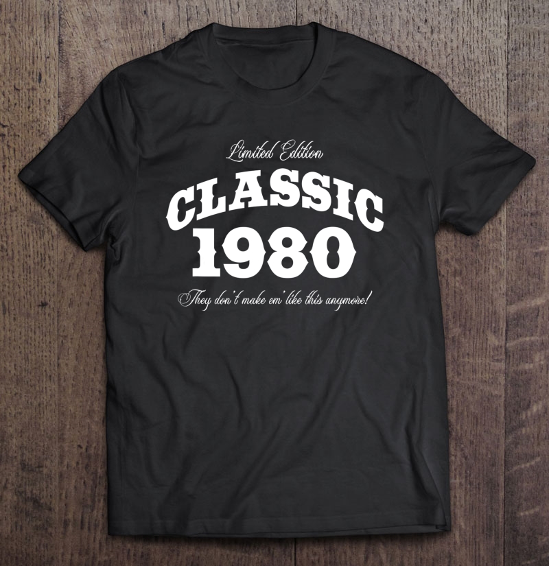 Gift For 40 Year Old Vintage Classic Car 1980 40Th Birthday Shirt