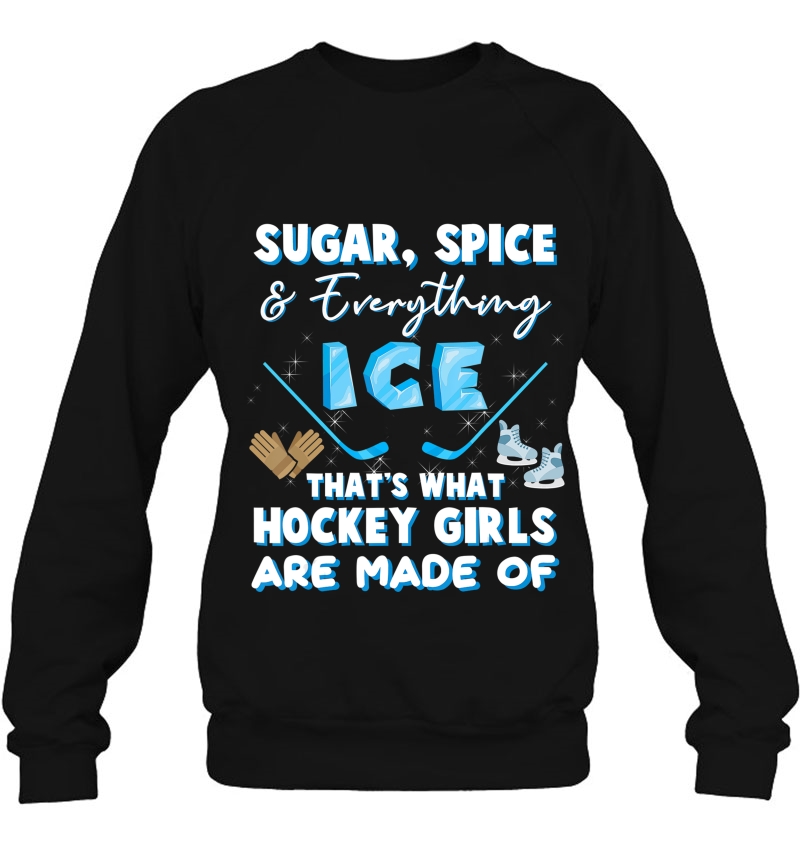 Hockey Stick Puck Skates Goalkeeper Ice Hockey Girl Sweatshirt