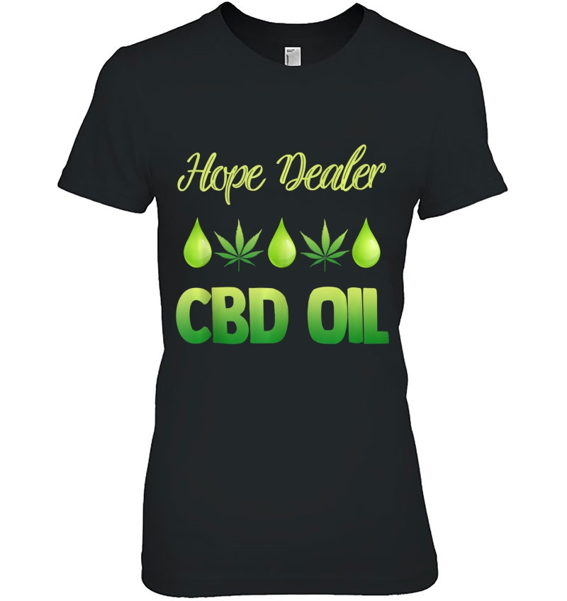 Hope Dealer Saying Cbd Cannabis Marijuana Dealer Fun Gift Tank Top Hoodie