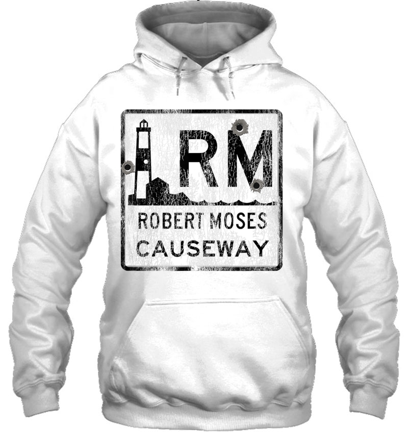 Long Island Ny Robert Moses Causeway Distressed State Sign Hoodie
