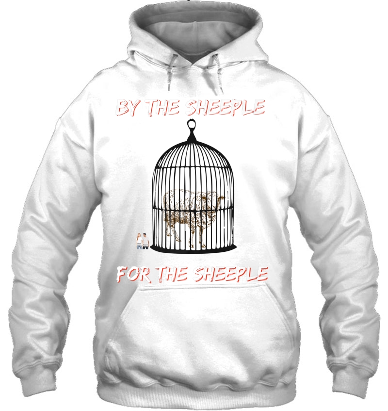 Wake Up Sheeple - By The Sheeple, For The Sheeple Hoodie