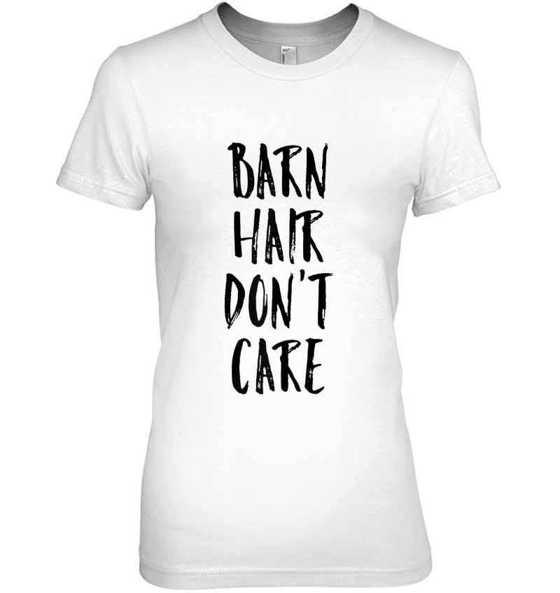 Womens Barn Hair Dont Care Funny Horse Gift For Horseback Riding Hoodie