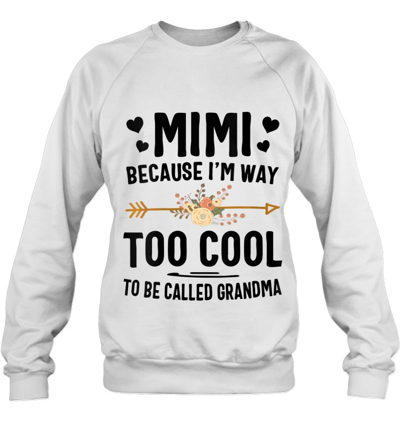 Womens Mimi Because I'm Way Too Cool To Be Called Grandma Mugs