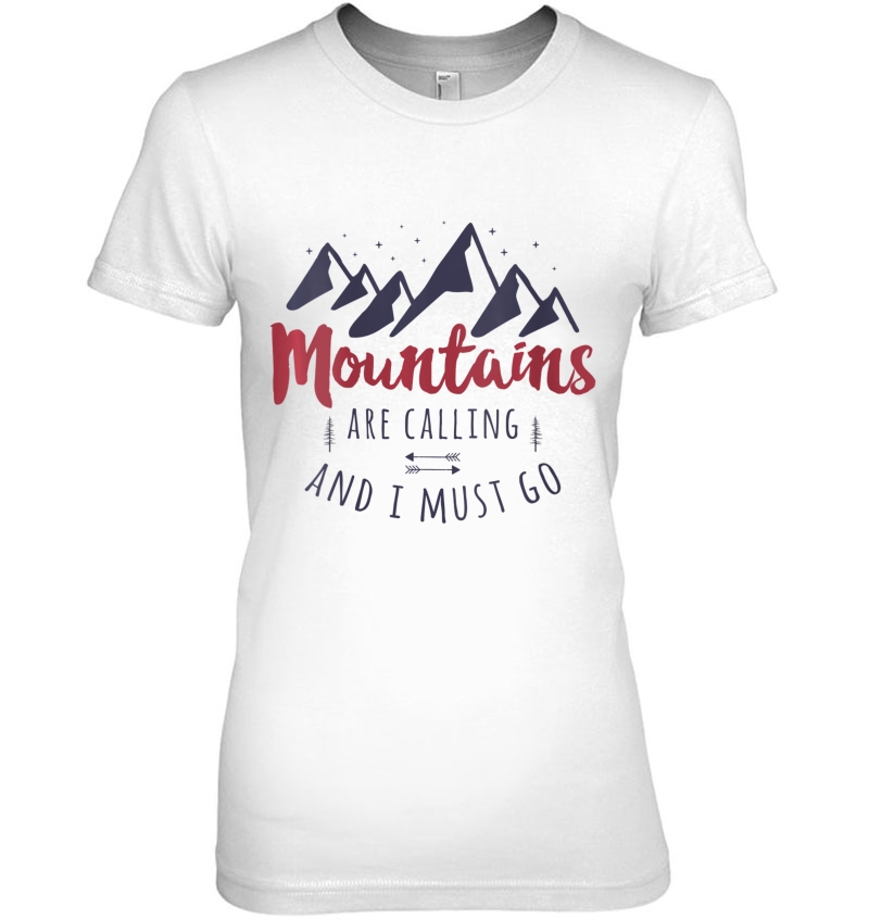 Womens The Mountains Are Calling And I Must Go Wanderlust Hoodie