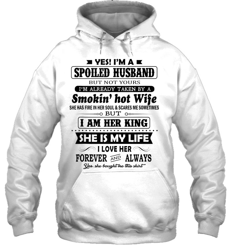 Yes I'm A Spoiled Husband Taken By A Smokin' Hot Wife Mugs