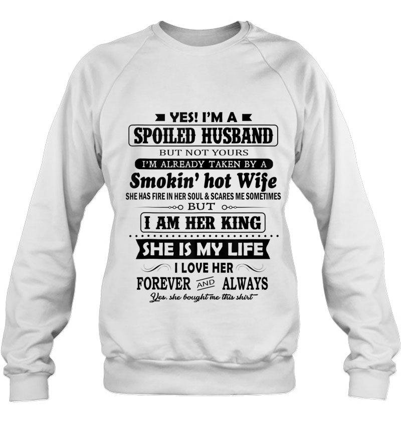 Yes I'm A Spoiled Husband Taken By A Smokin' Hot Wife Mugs