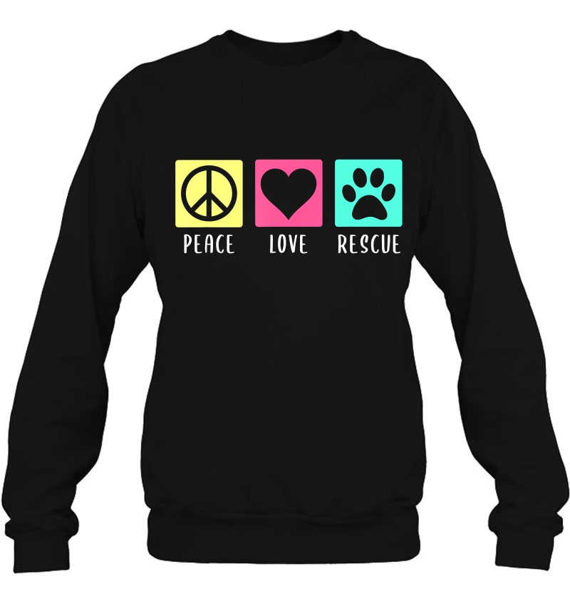 Arizona Small Dog Rescue - Peace Love Rescue Sweatshirt