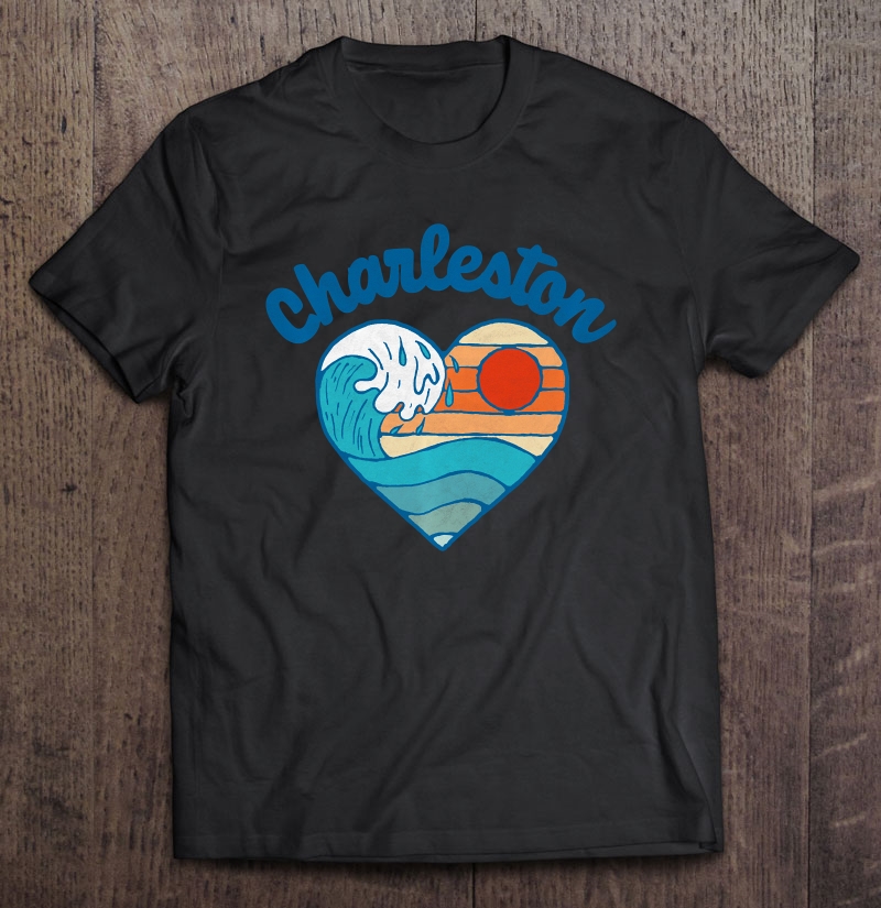 Charleston Sc Beach Lover Retro Heart Surf & Wave Shirt