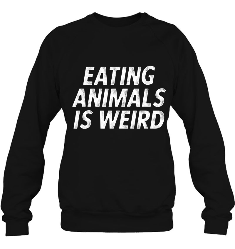 Eating Animals Is Weird Shirt Funny Vegan Mugs