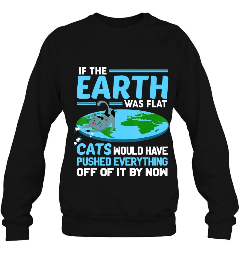 Funny Flat Earth Cats Round Earth Society Saying Mugs