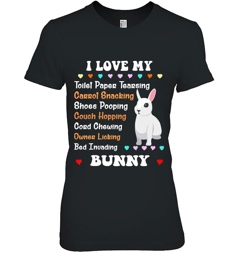 Funny Rabbit Tee, I Love My Dwarf Hotot Bunny Shirt