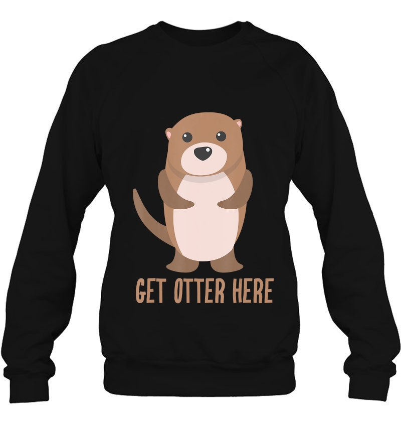 Get Otter Here Shirt Cool I Love That Otter Gift Mugs