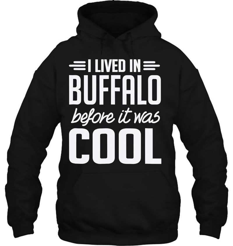 I Lived In Buffalo Before It Was Cool Mugs