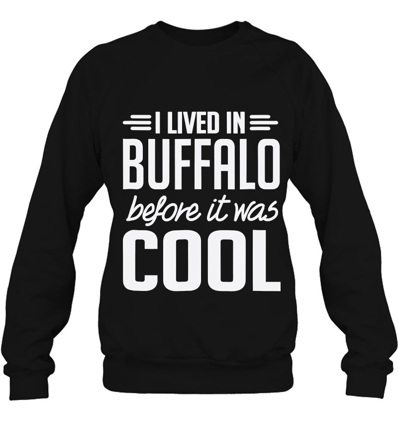 I Lived In Buffalo Before It Was Cool Mugs