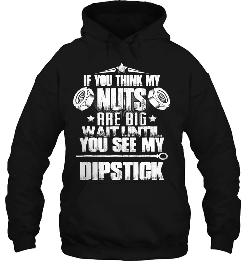 If You Think My Nuts Are Big Wait Until Tshirt For Men Mugs