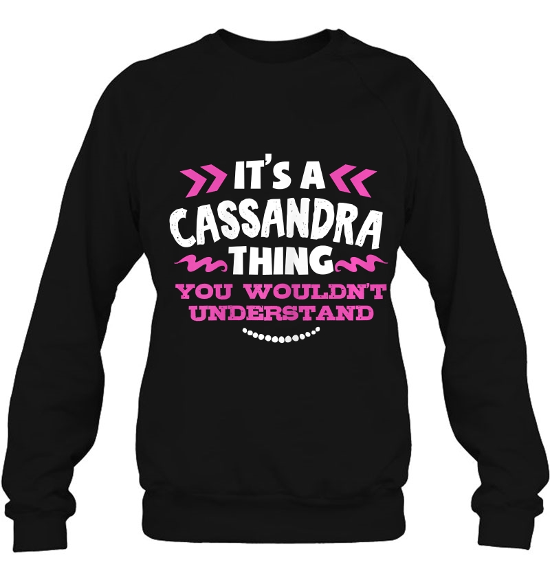 Its An Cassandra Thing You Wouldn