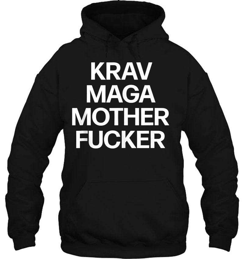 Krav Maga Mother Fucker Hoodie