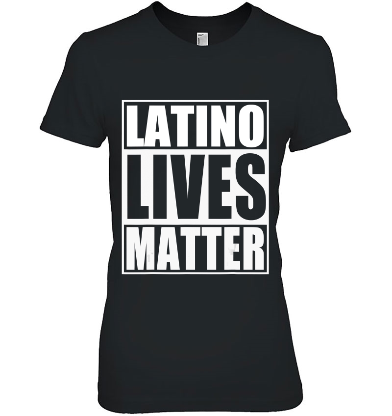 Latino Lives Matter Protest Ladies Tee
