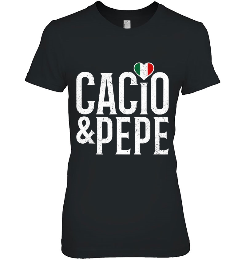 Love Cacio E Pepe Funny Italian Food Ladies Tee