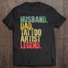 Mens Funny Vintage Shirt Husband Dad Tattoo Artist Legend Tee