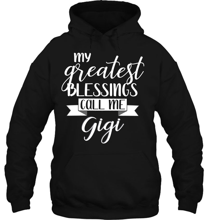 My Greatest Blessings Call Me Gigi Gift Apparel Mugs