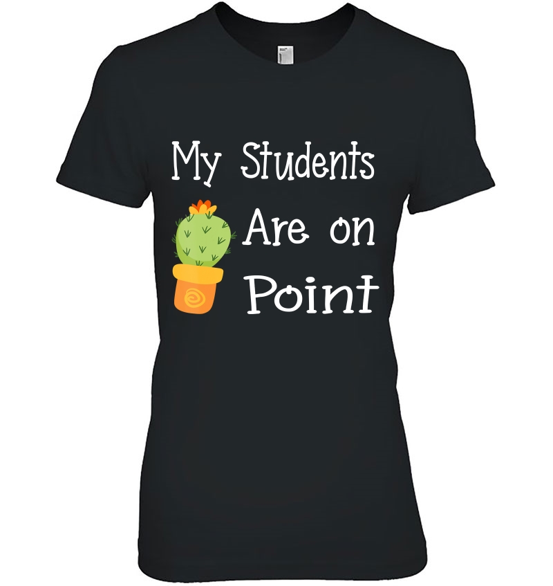 My Students Are On Point Cactus Apparel For Boy And Girl Hoodie