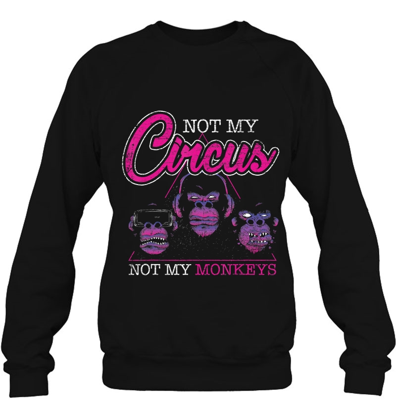 Not My Circus Not My Monkeys Mugs