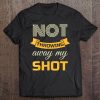 Not Throwing Away My Shot Tee