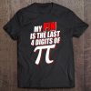 Pi Day Shirt Women Kids Men Toddler Math Teacher Gift Funny Tee