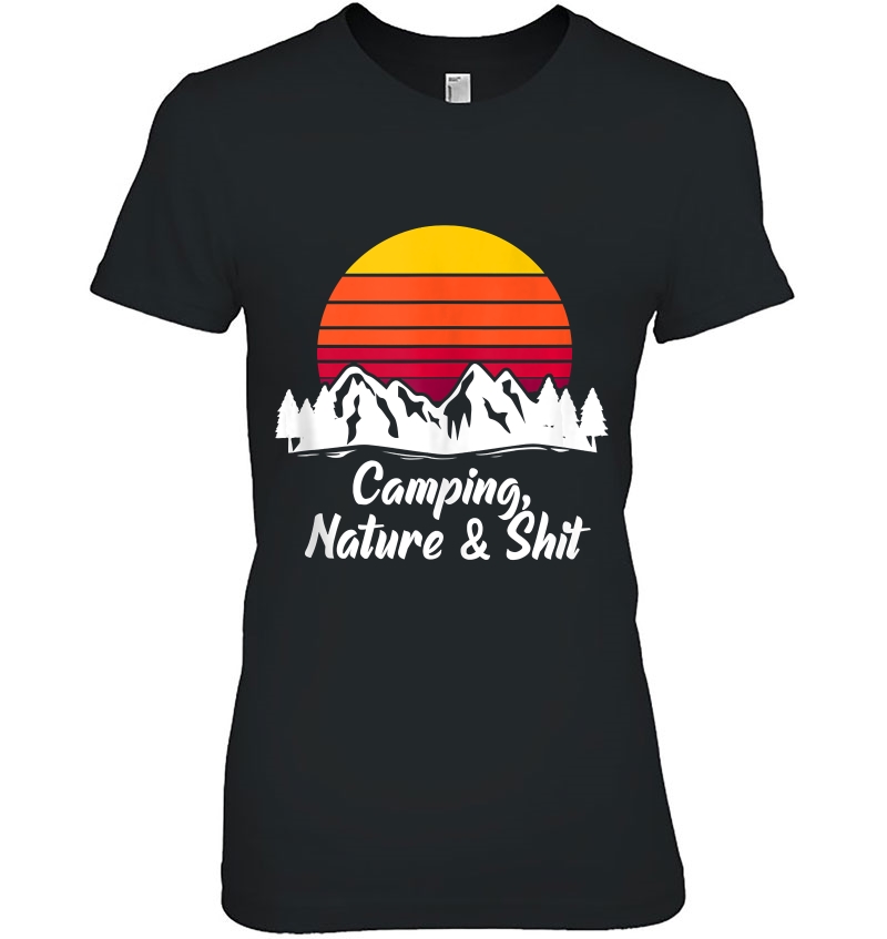 Retro Vintage Camping Nature & Shit Funny Hiking Hoodie