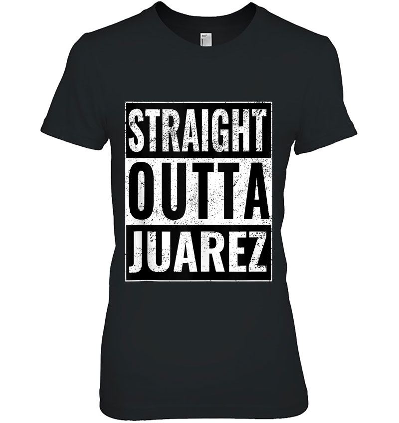 Straight Outta Juarez - Straight Out Of Juarez Hoodie