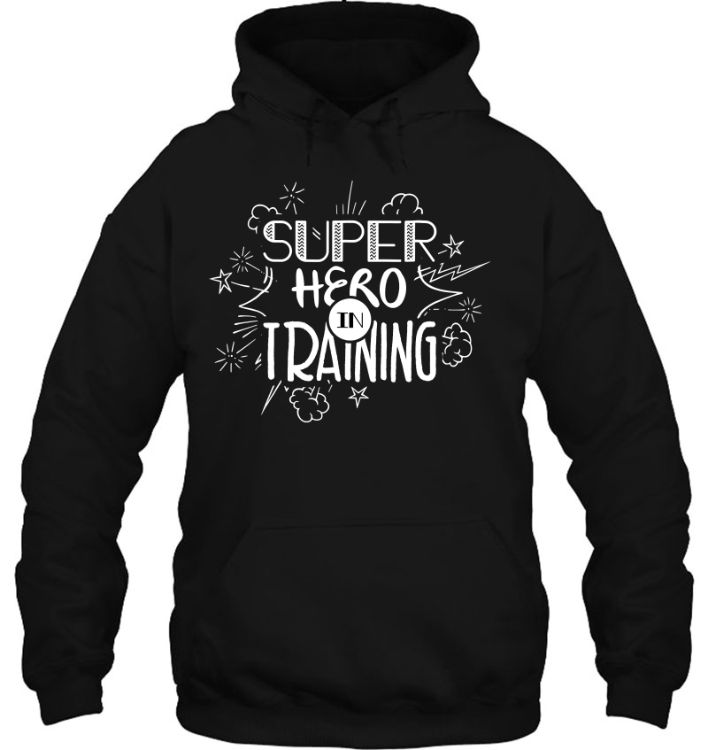 Super Hero In Training Funny Workout Hoodie