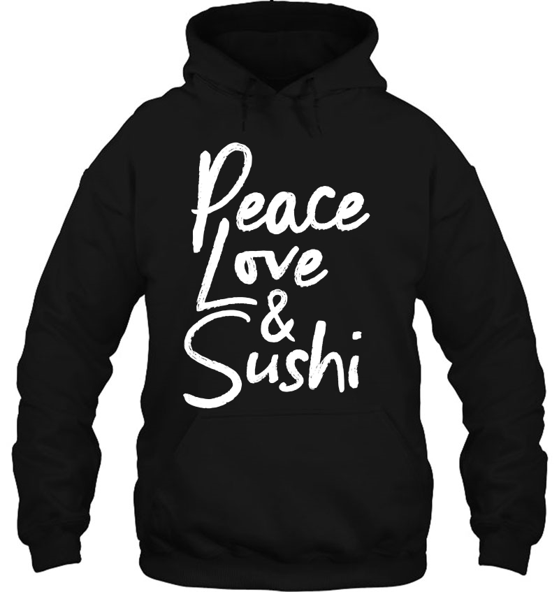 Sushi Peace Love And Sushi Mugs