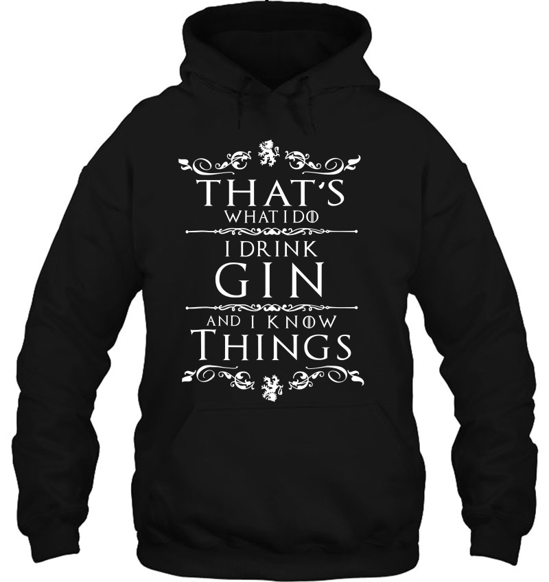 That's What I Do I Drink Gin And I Know Things Mugs