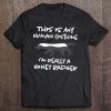 This Is My Human Costume Shirt I'm Really Honey Badger Tee Tee