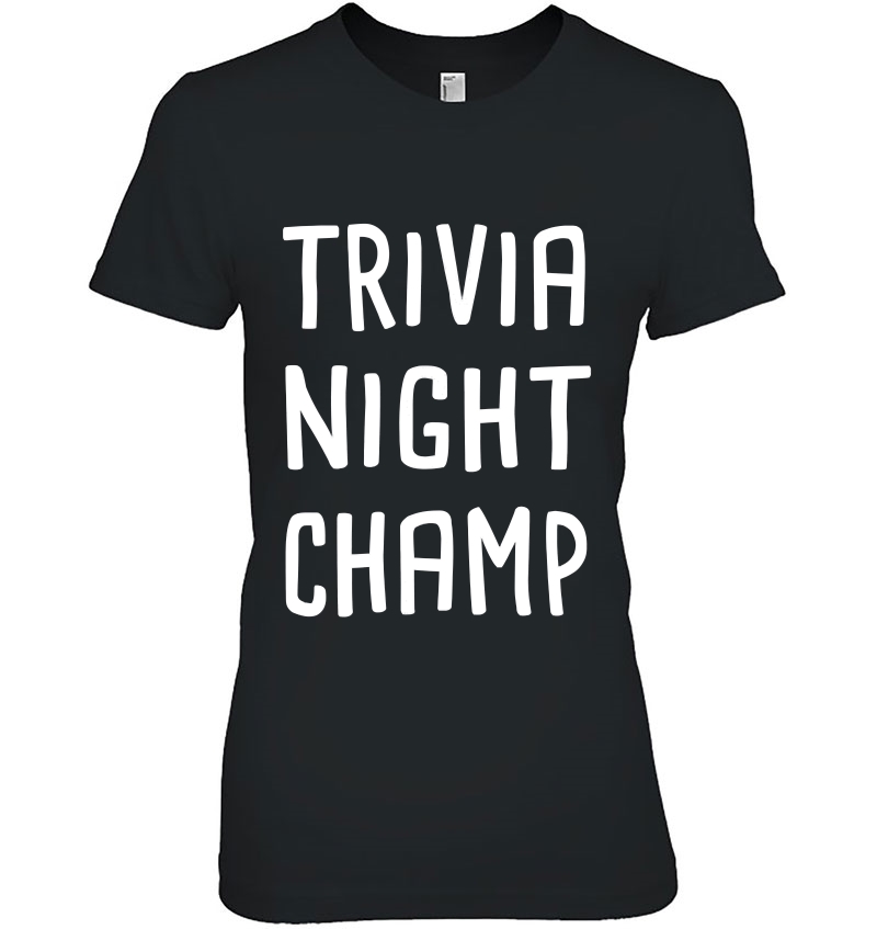 Trivia Night Champ Tshirt Gift For Quiz Game Lover Hoodie