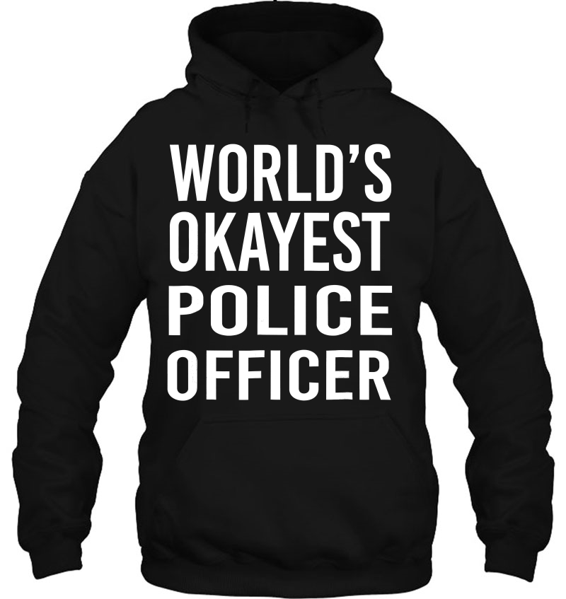 World's Okayest Police Officer Funny Best Gift Cop Mugs