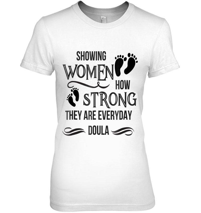 Doula Shirt For Thank You Doula Gift Doula Pride Or Midwife Ladies Tee