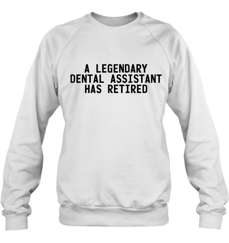 Legendary Dental Assistant Has Retired Funny Retirement Mugs