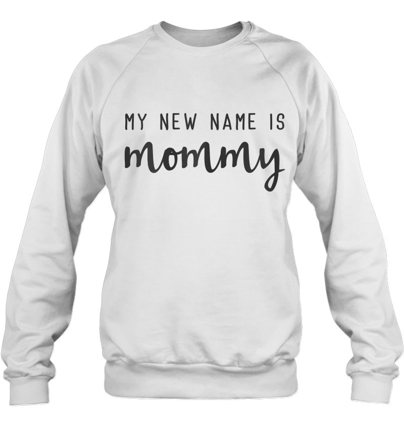 Womens My New Name Is Mommy Mugs