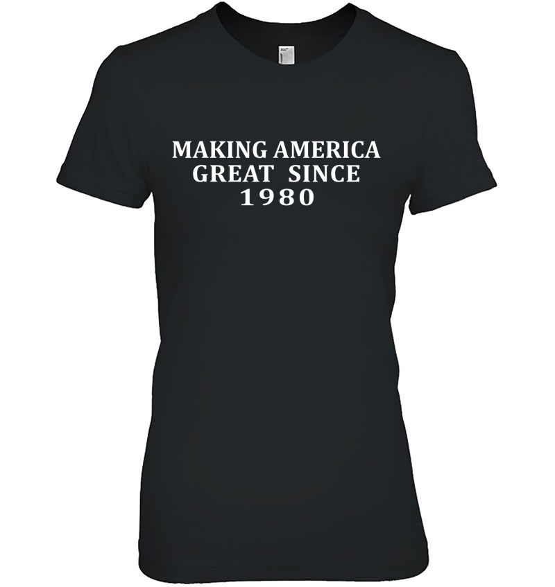 40Th Birthday 1980 Making America Great Since Gag Gift Trump Hoodie