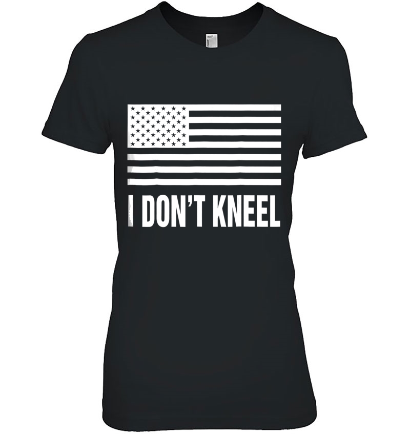 American Flag I Don't Kneel Patriotic Hoodie