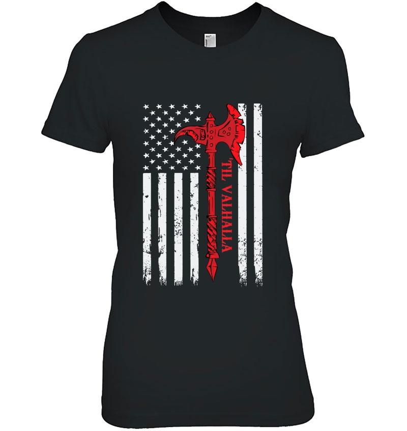 American Flag Viking Axe Til Valhalla Cool Veteran Hoodie