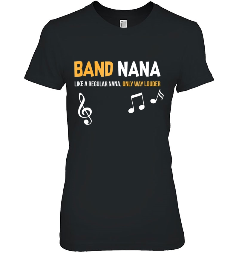 Band Nana Shirt, Funny Marching Gift Hoodie