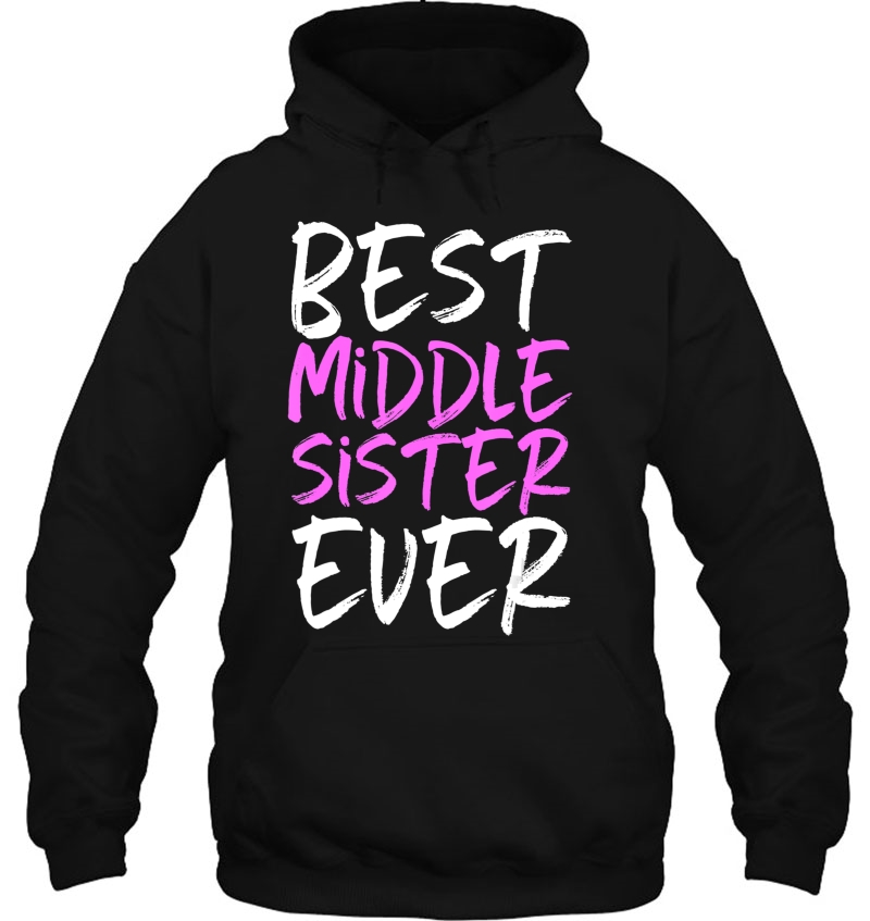 Best Middle Sister Ever Funny Gift Christmas Mugs