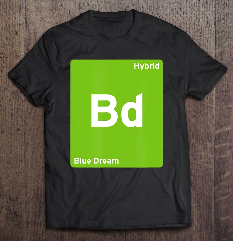 Blue Dream Cannabis Strain Shirt