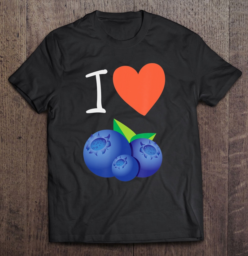 Blueberry I Love Blueberries Tee Christmas Gifts Shirt