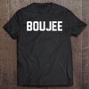 Boujee - Block Letters In White Tee