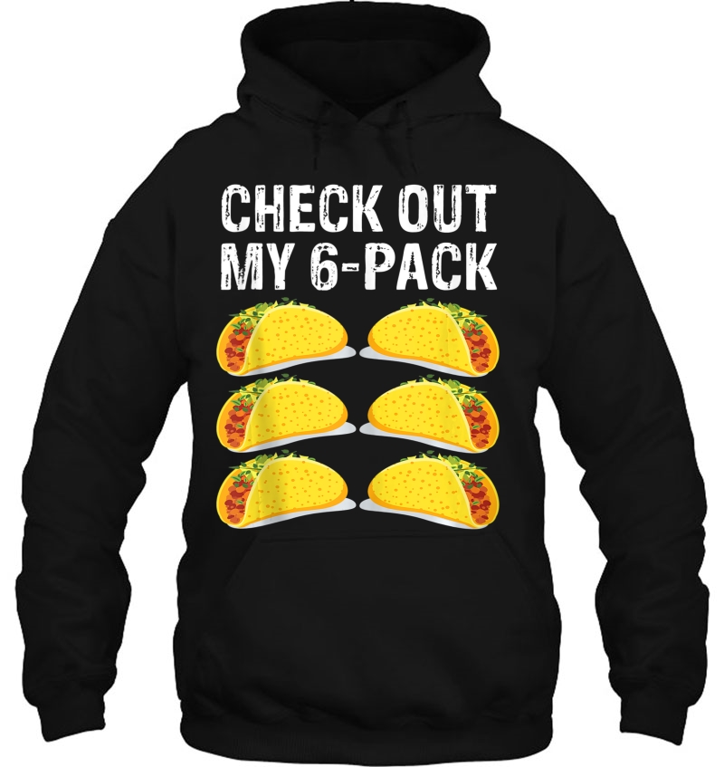 Check Out My Six-Pack Funny Taco 6-Pack Tank Top Mugs