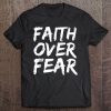 Christian Quote Gift Bible Verse Saying Mens Faith Over Fear Tank Top Tee